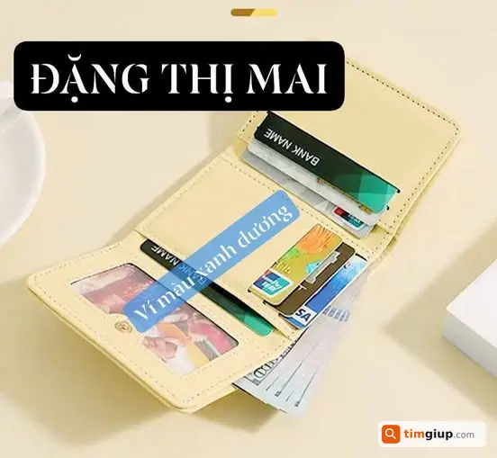 Tìm ví xanh dương chứa giấy tờ mang tên Đặng Thị Mai tại Hà Nội